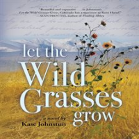 Let_the_Wild_Grasses_Grow