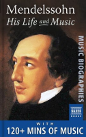 Mendelssohn_____His_Life___Music