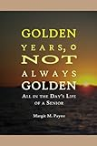 Golden_years__not_always_golden