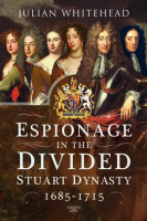 Espionage_in_the_Divided_Stuart_Dynasty__1685___1715