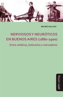 Nerviosos_y_neur__ticos_en_Buenos_Aires__1880-1900_