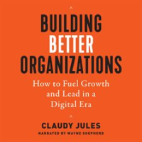 Building_Better_Organizations