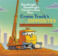 Crane_Truck_s_Opposites
