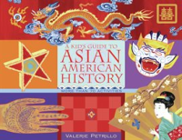 A_Kid_s_Guide_To_Asian_American_History