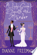 A_lady_s_guide_to_etiquette_and_murder