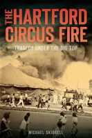 The_Hartford_Circus_Fire