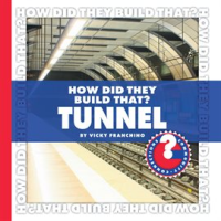 How_Did_They_Build_That__Tunnel