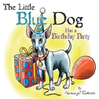 The_Little_Blue_Dog_Has_a_Birthday_Party