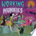 Working_mummies