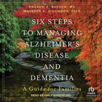 Six_Steps_to_Managing_Alzheimer_s_Disease_and_Dementia