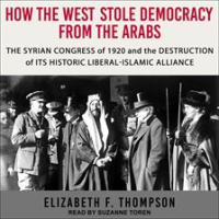 How_the_West_stole_democracy_from_the_Arabs
