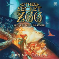 The_Secret_Zoo__Secrets_and_Shadows