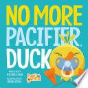 No_more_pacifier__Duck