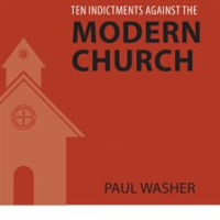 Ten_Indictments_Against_the_Modern_Church