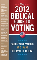 The_2012_Biblical_Guide_to_Voting