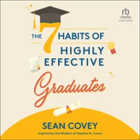 The_7_Habits_of_Highly_Effective_Graduates