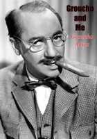 Groucho_and_me