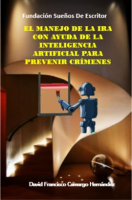 El_manejo_de_la_ira_con_ayuda_de_la_inteligencia_artificial_para_prevenir_cr__menes