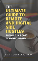 The_Ultimate_Guide_to_Remote_and_Digital_Side_Hustles__Thriving_in_a_Post-Pandemic_World