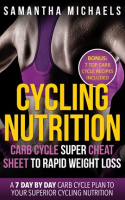 Cycling_Nutrition__Carb_Cycle_Super_Cheat_Sheet_to_Rapid_Weight_Loss__A_7_Day_by_Day_Carb_Cycle_Plan