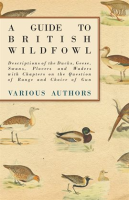 A_Guide_to_British_Wildfowl_-_Descriptions_of_the_Ducks__Geese__Swans__Plovers_and_Waders_with_Ch