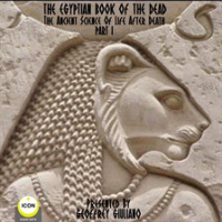 The_Egyptian_Book_Of_The_Dead_-_The_Ancient_Science_Of_Life_After_Death_-_Part_1