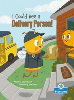 I_Could_Bee_a_Delivery_Person_