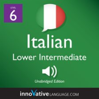 Learn_Italian_-_Level_6__Lower_Intermediate_Italian__Volume_1