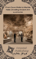 From_Cave_Walls_to_Marble_Halls__Unveiling_Ancient_Art