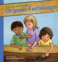 Green_Kid_s_Guide_to_Organic_Fertilizers