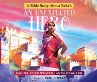 An_Unexpected_Hero__A_Bible_Story_About_Rahab