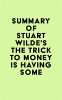 Summary_of_Stuart_Wilde_s_The_Trick_to_Money_is_Having_Some