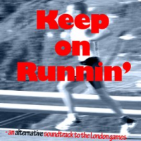Keep_on_Runnin__-_an_Alternative_Soundtrack_to_the_London_Games