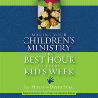 Making_Your_Children_s_Ministry_the_Best_Hour_of_Every_Kid_s_Week