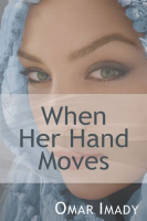 When_Her_Hand_Moves