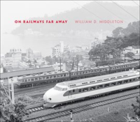 On_Railways_Far_Away