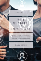 Why_Quality_is_Important_and_How_It_Applies_in_Diverse_Business_and_Social_Environments__Volume_II