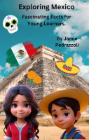 Exploring_Mexico__Fascinating_Facts_for_Young_Learners