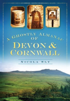 A_Ghostly_Almanac_Devon__Cornwall