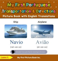My_First_Portuguese_Transportation___Directions_Picture_Book_with_English_Translations