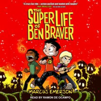 The_Super_Life_of_Ben_Braver