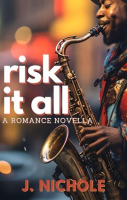 Risk_It_All__A_Romance_Novella