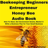 Beekeeping_Beginners_Entrepreneur_Honey_Bee_Audio_Book