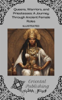 Queens__Warriors__and_Priestesses__A_Journey_Through_Ancient_Female_Roles