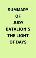 Summary_of_Judy_Batalion_s_The_Light_of_Days
