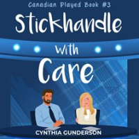 Stickhandle_With_Care