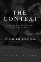 The_Context__Foresaken_Histories___Prophecies