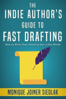 The_Indie_Author_s_Guide_to_Fast_Drafting_Your_Novel