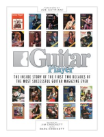 Guitar_Player__The_Inside_Story_of_the_First_Two_Decades_of_the_Most_Successful_Guitar_Magazine_Ever