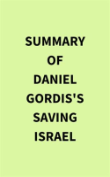 Summary_of_Daniel_Gordis_s_Saving_Israel